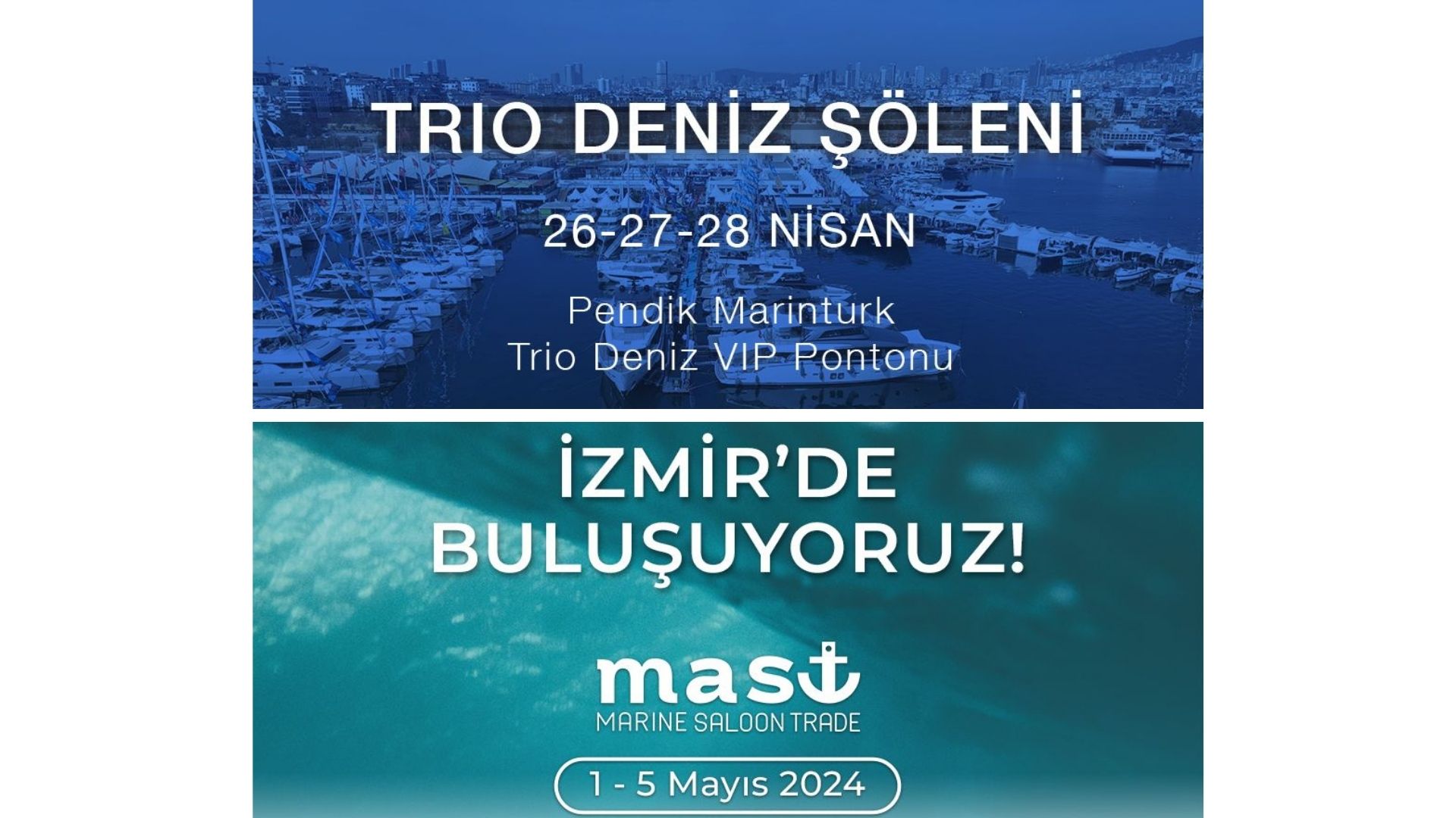 TRIO DENİZ ŞÖLENİ & MAST 